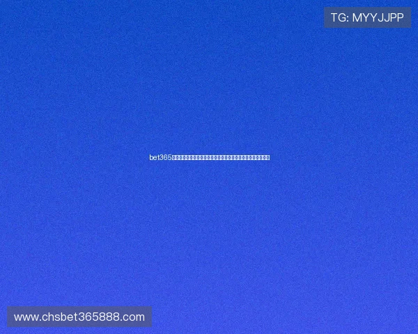 bet365国际站全球在线体育博彩平台,提供多样化的体育赛事投注体验 bet365国际站全球在线体育博彩平台,提供多样化的体育赛事投注体验